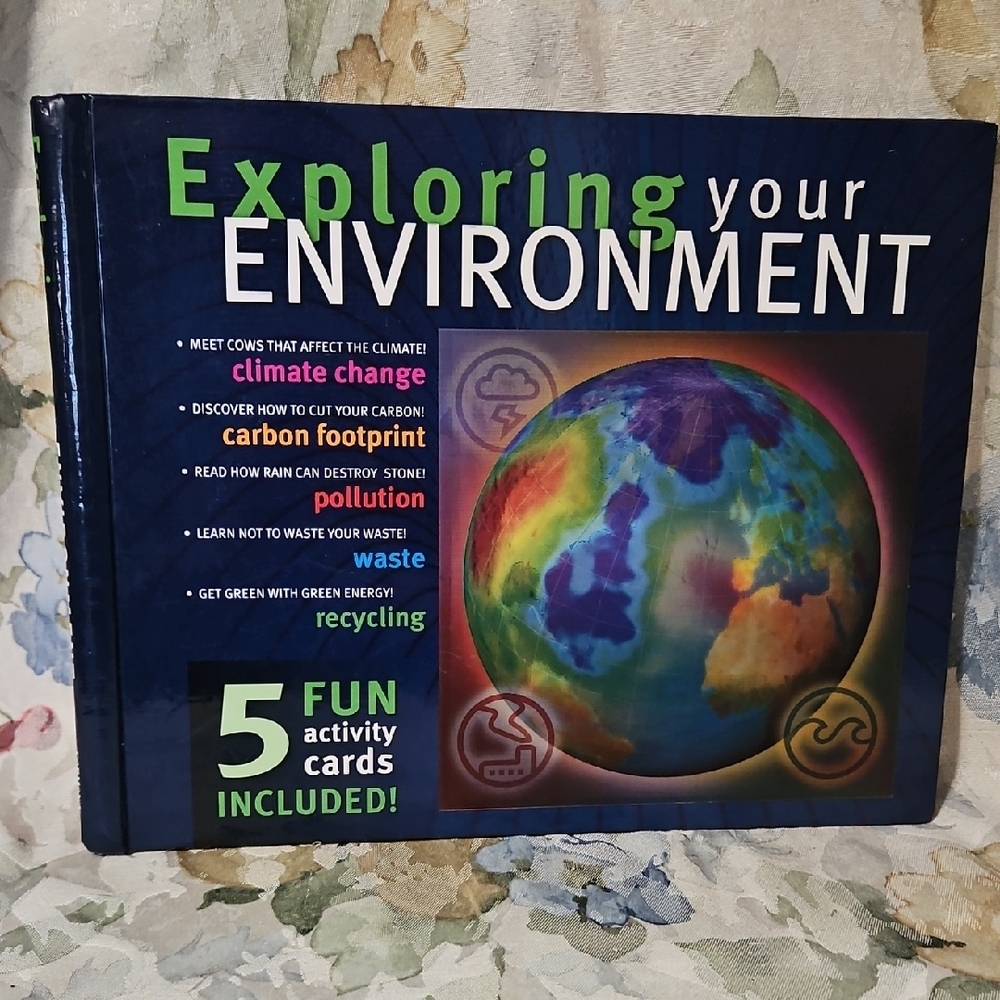 EXPLORING YOUR ENVIRONMENT (Hard Cover) Wilkins, Kay - 2008 - 47 Pages
